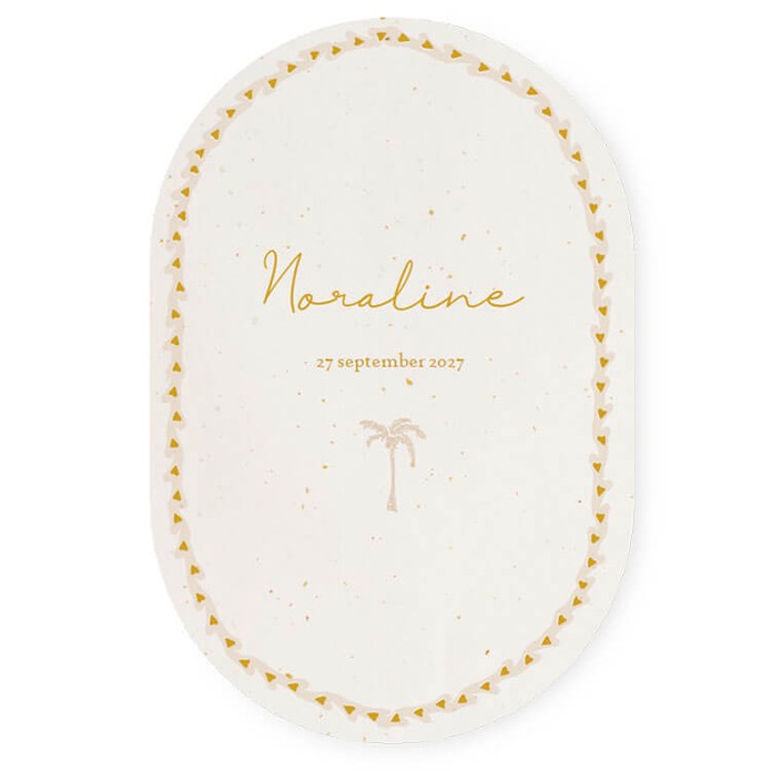 Ovaal geboortekaartje bohemian palm is een bijzonder geboortekaartje in rustieke kleuren. De palmbomen passen in de boho stijl. De kleuren zijn aan te passen in de editor en je maakt er een uniek geboortekaartje van. Vraag eens een proefdruk aan.