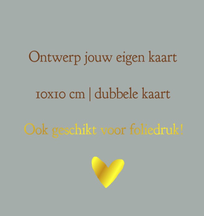 Ontwerp zelf jouw kaart | 10x10 cm | Dubbele kaart