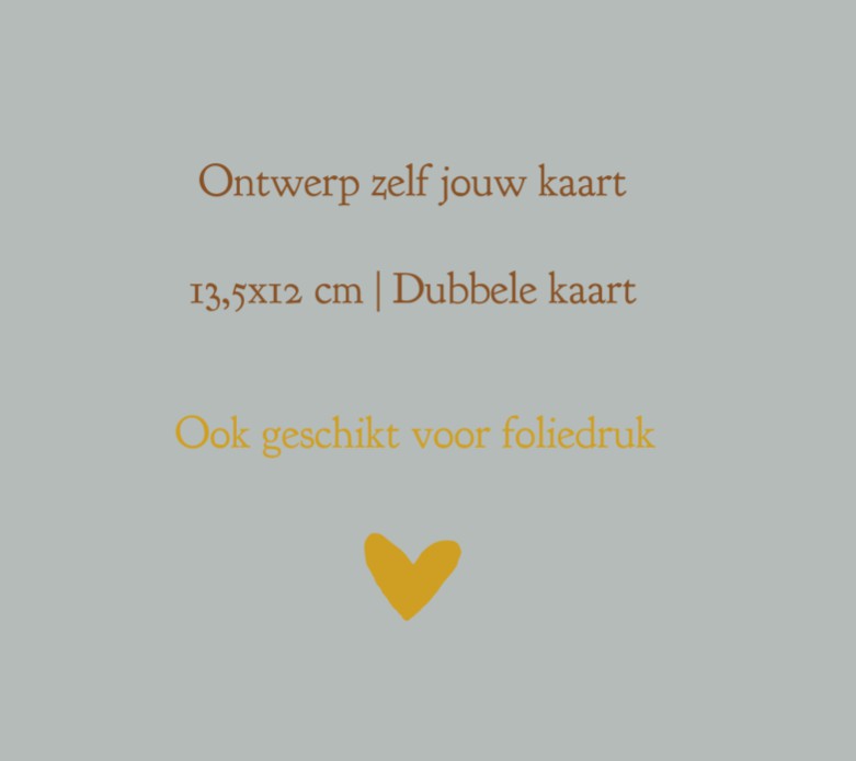 Ontwerp jouw eigen kaart | 13,5x12 cm | Dubbele kaart