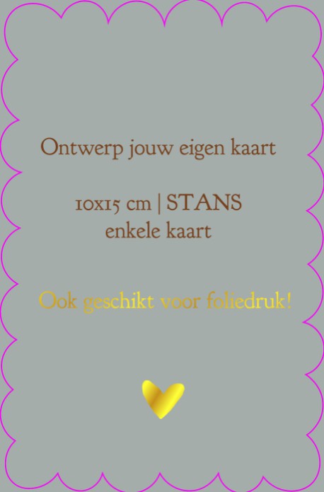 Ontwerp zelf jouw STANS kaart | 15x10 cm | Enkele kaart