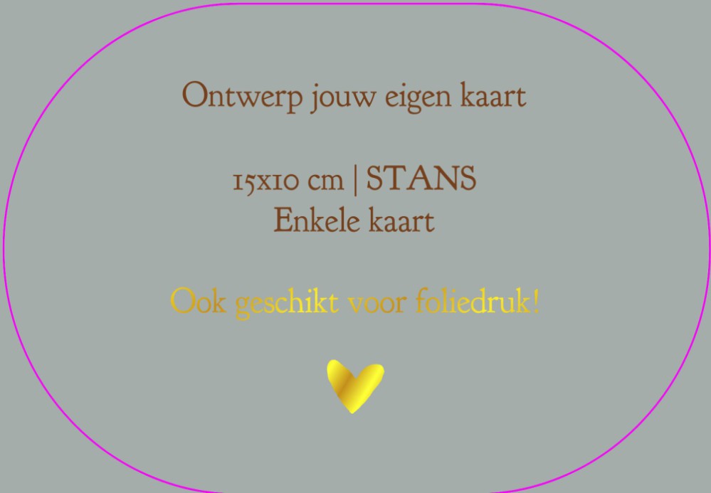 Ontwerp zelf jouw STANS kaart | 15x10 cm | Enkele kaart