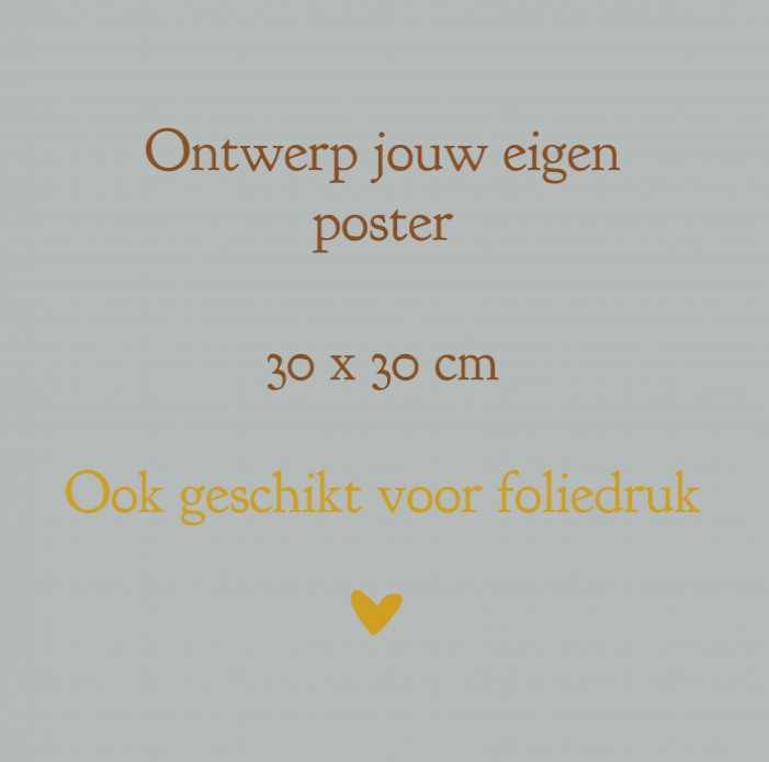 Poster zelf maken 30 x 30 cm