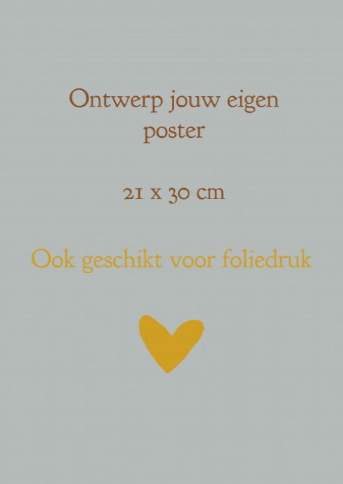 Poster zelf maken 21 x 30 cm