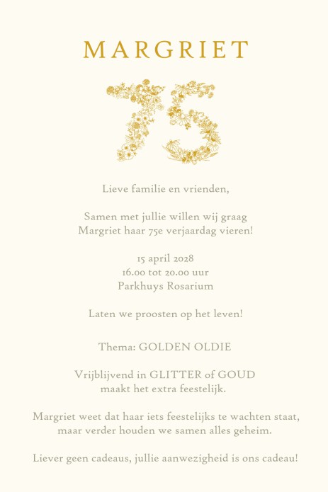 Uitnodiging 75 jaar jubileum met folie accenten. Een prachtig handgetekende uitnodiging voor jullie jubileum. De folie maakt het een bijzonder geheel. Met de editor kun je zelf nog de kaart personaliseren, de beeldbank geeft je ruime mogelijkheden. Natuur